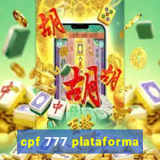 cpf 777 plataforma